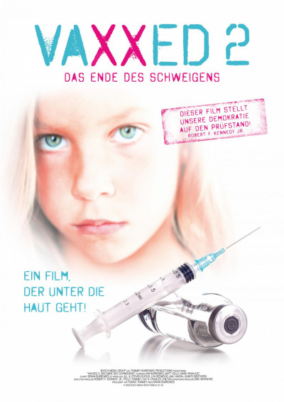 Burg Kino Vaxxed Ii Das Ende Des Schweigens Impfen Nein Danke